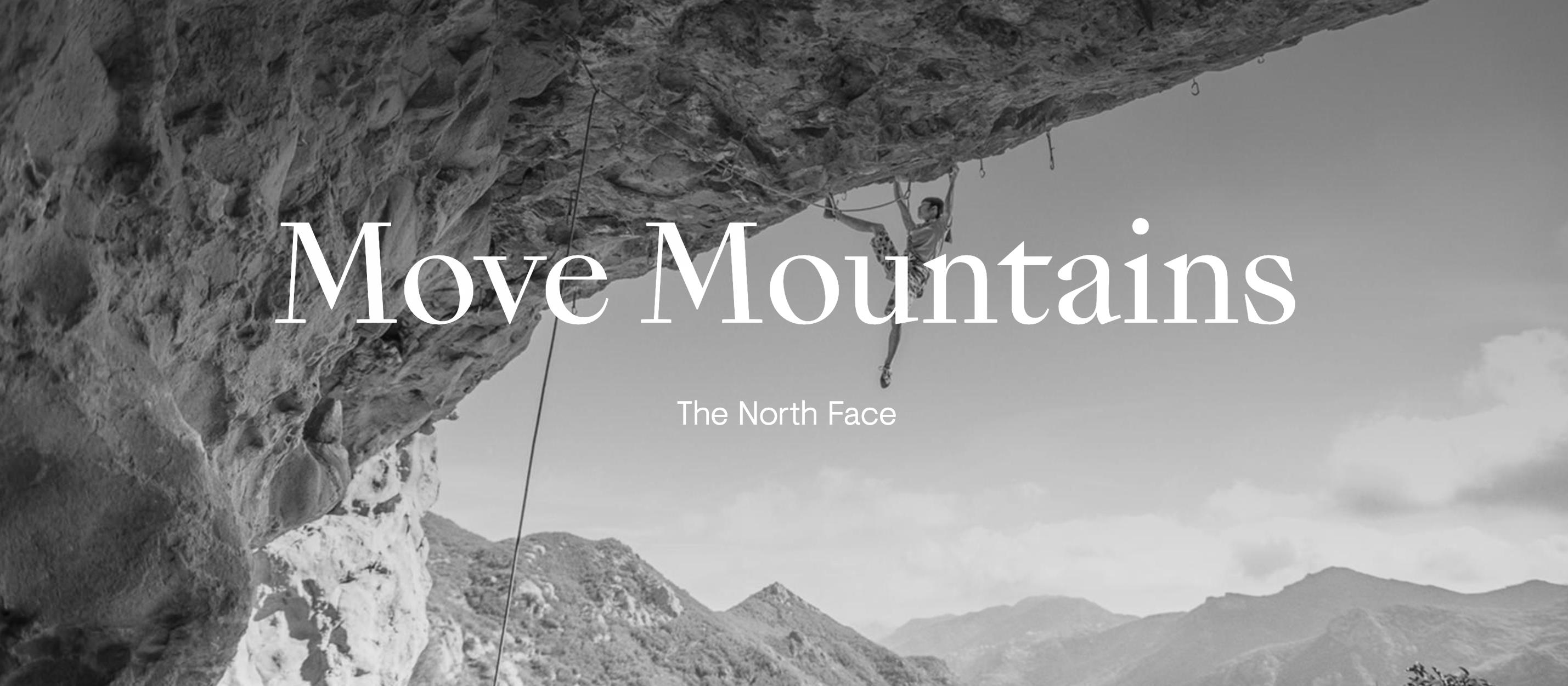 The North Face - Move Mountains Campaign